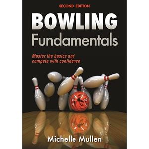 Bowling Fundamentals (2nd Edition) by Michelle Mullen Bowling Accessories